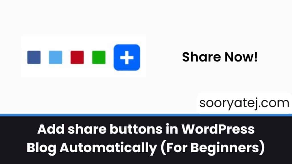 Add share buttons in WordPress Blog Automatically (For Beginners)